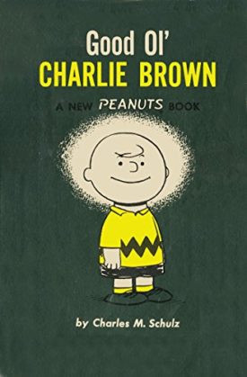 Good Ol Charlie Brown [Paperback] [Sep 01, 2015] Schulz, Charles M