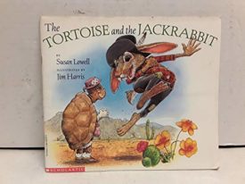 The Tortoise and the Jackrabbit (Paperback) by Susan Lowell
