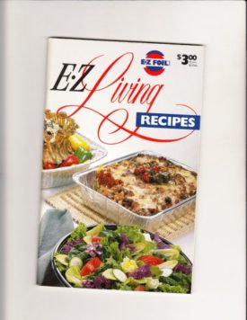 E-Z Living Recipes (E-Z Foil Brand) (Small Format Staple Bound)