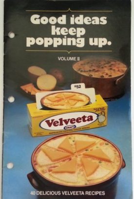 Good Ideas Keep Popping Up Velveeta Recipes (Kraft) (Small Format 3-Ring Staple Bound)
