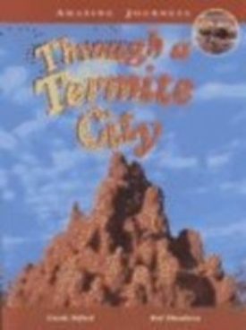Through a Termite City (Paperback) by Carole Telford,Rod Theodorou