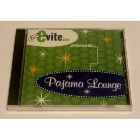 Evite.com Presents: Pajama Lounge (Music CD)
