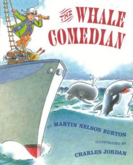 The Whale Comedian (Hardcover) by Martin Nelson Burton