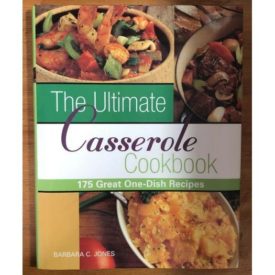 The Ultimate Casserole Cookbook (Hardcover)