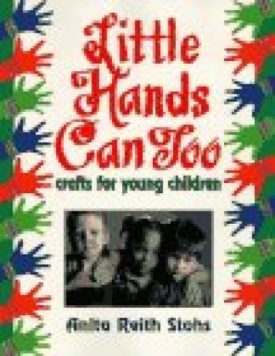 Little Hands Can Too (Paperback) by Anita Reith Stohs