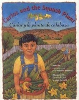 Carlos and the Squash Plant (Paperback) by Jan Romero Stevens,Jeanne Arnold