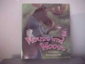 Reading 2007 Leveled Reader Grade K Unit 1 Lesson 5 Below Mouse & Moose (Paperback) by Michael Harry