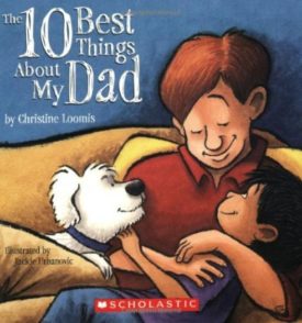 The Ten Best Things About My Dad (Paperback)