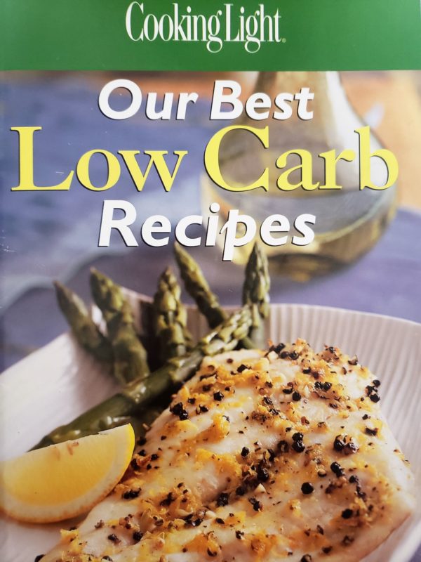 Cooking Light: Our Best Low Carb Recipes (Oxmor House) (Small Format Staple Bound)