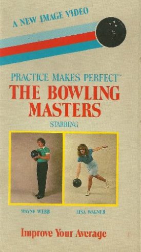 Practice Makes Perfect: The Bowling Masters - Improve Your Average [VHS Tape]...