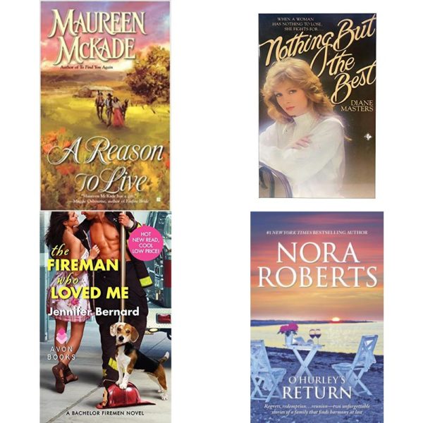 Assorted Romance Paperback Book Bundle (4 Pack): A Reason to Live Forrester Brothers Mass Market Paperback, Nothing but the Best  Mass Market Paperback, The Fireman Who Loved Me: A Bachelor Firemen Novel Bachelor Firemen of San Gabriel Mass Market Paperback, OHurleys Return Mass Market Paperback