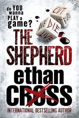 Shepherd: Shepherd Thriller Book 1 by Ethan Cross (2012-10-09) (Paperback)