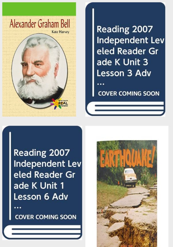 Children's Fun & Educational 4 Pack Paperback Book Bundle (Ages 3-5): Alexander Graham Bell, READING 2007 INDEPENDENT LEVELED READER GRADE K UNIT 3 LESSON 3 ADVANCED, Reading 2007 Independent Leveled Reader, Grade K, Unit 1, Lesson 6: Two and Three, Earthquake! Newbridge Discovery Links