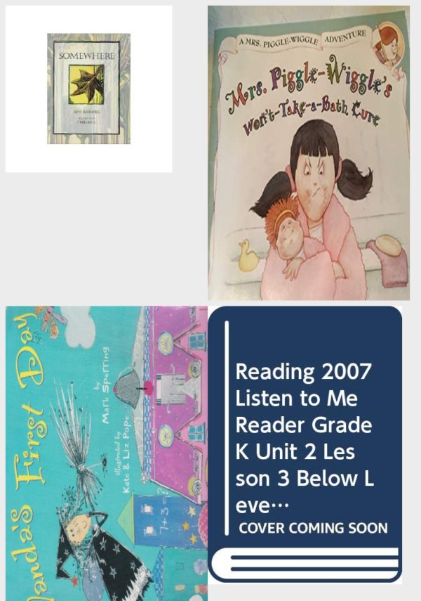 Children's Fun & Educational 4 Pack Paperback Book Bundle (Ages 3-5): Somewhere, Mrs. Piggle-Wiggles Wont-Take-a-Bath Cure, Wandas First Day, READING 2007 LISTEN TO ME READER GRADE K UNIT 2 LESSON 3 BELOW LEVEL: Pat the Penguin