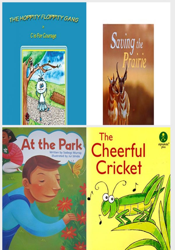 Children's Fun & Educational 4 Pack Paperback Book Bundle (Ages 3-5): The Hoppity Floppity Gang in C is For Courage, Saving The Prairie, At the Park, The Cheerful Cricket