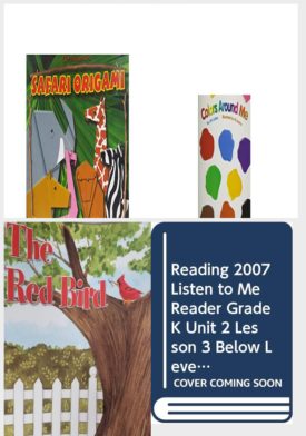 Children's Fun & Educational 4 Pack Paperback Book Bundle (Ages 3-5): Safari Origami, Reading 2007 Listen to Me Reader, Grade K, Unit 1, Lesson 1, Below Level: Colors Around Me, Reading 2007 Listen to Me Reader, Grade K, Unit 6, Lesson 6, Below Level: The Red Bird, READING 2007 LISTEN TO ME READER GRADE K UNIT 2 LESSON 3 BELOW LEVEL: Pat the Penguin