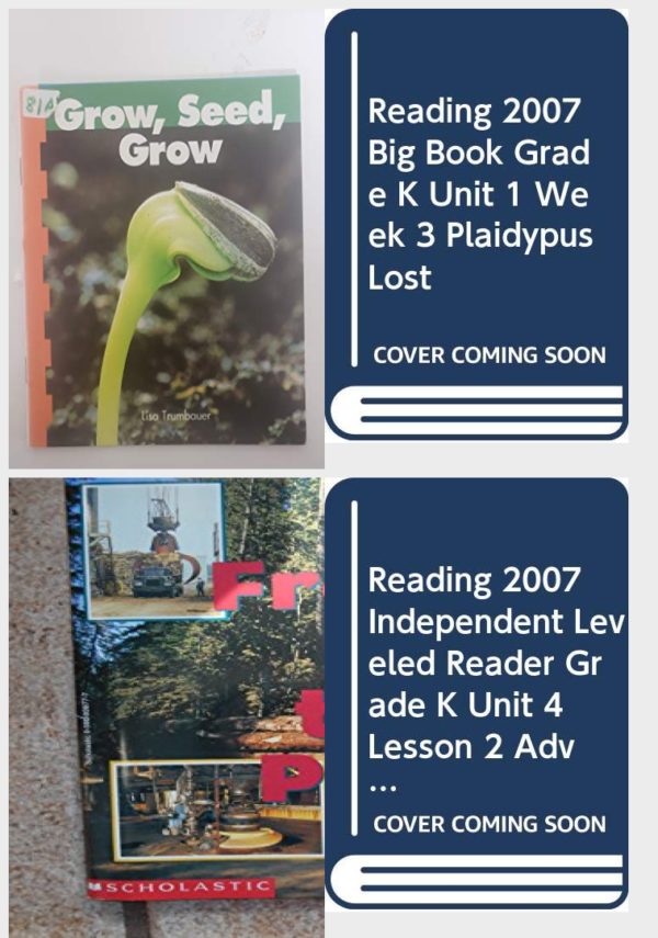 Children's Fun & Educational 4 Pack Paperback Book Bundle (Ages 3-5): Grow, Seed, Grow, READING 2007 BIG BOOK GRADE K UNIT 1 WEEK 3 PLAIDYPUS LOST, From Tree To Paper: A Photo-Essay A Read And Learn Book, READING 2007 INDEPENDENT LEVELED READER GRADE K UNIT 4 LESSON 2 ADVANCED