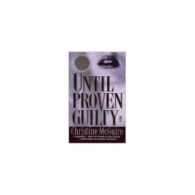 Until Proven Guilty (Mass Market Paperback)