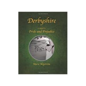 Derbyshire: a sequel to Pride and Prejudice (Paperback)