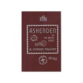 Ashenden or The British Agent (Hardcover)