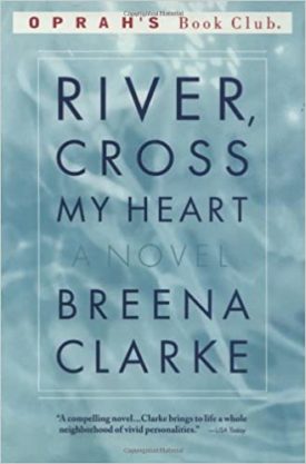 River, Cross My Heart: A Novel (Oprahs Book Club) (Paperback)