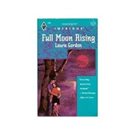 Full Moon Rising (MMPB) by Laura Gordon