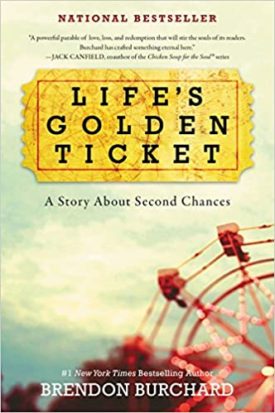 Lifes Golden Ticket: A Story About Second Chances (Paperback)