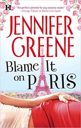 Blame It on Paris (MMPB) by Jennifer Greene