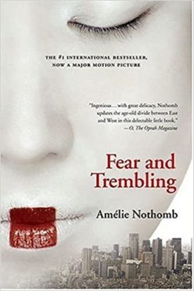 Fear and Trembling: A Novel (Paperback)
