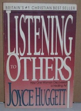 Listening to Others: How One Woman Discovered a Healing Art  (Paperback)