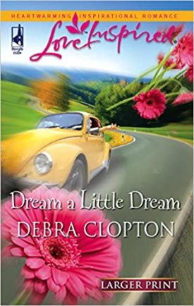 Dream a Little Dream (Mule Hollow Matchmakers, Book 4) (Mass Market Paperback)