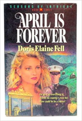 April is Forever (Seasons of Intrigue, Book 3) (Paperback)
