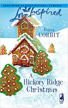 A Hickory Ridge Christmas (Hickory Ridge Series #4) (Love Inspired #374) (Mass Market Paperback)