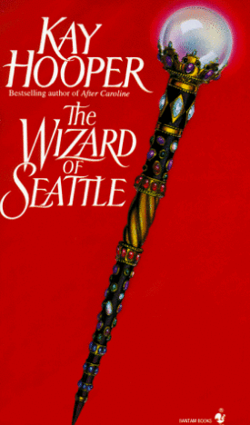 The Wizard of Seattle (Mass Market Paperback)