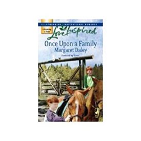 Once Upon a Family (Fostered by Love Series #1) (Love Inspired #393) (Mass Market Paperback)