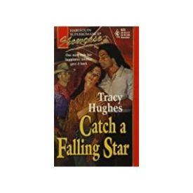 Catch a Falling Star (MMPB) by Tracy Hughes