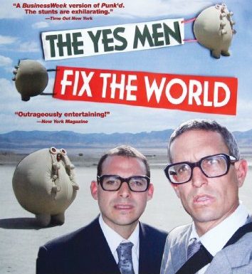The Yes Men Fix the World