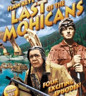 Hawkeye and the Last of the Mohicans
