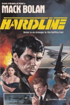 Hardline (Don Pendletons Mack Bolan) [Nov 01, 1991] Pendleton, Don
