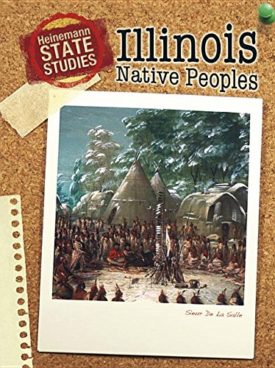 Illinois Native Peoples (Paperback) by Andrew Santella