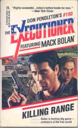 Killing Range (The Executioner #190) (Mack Bolan: the Executioner) [Sep 01, 1994] Pendleton
