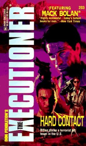 Hard Contact (The Executioner, No. 203) [Oct 01, 1995] Don Pendleton