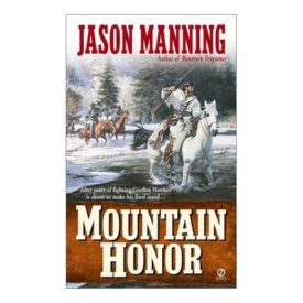 Mountain Honor [Nov 26, 2001] Manning, Jason