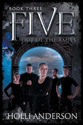 FIVE: Out of the Ashes (Paperback)