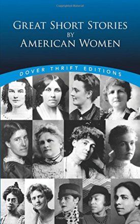 Great Short Stories by American Women (Dover Thrift Editions) (Paperback)