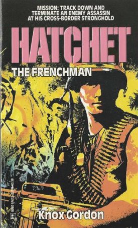 Frenchman  (Hatchet #3) (Hatchet Book 3) [Sep 01, 1992] Gordon K