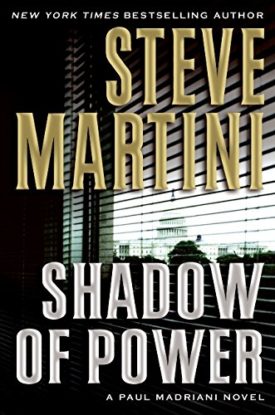 Shadow of Power: A Paul Madriani Novel (Hardcover)