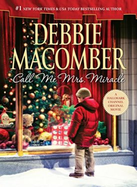 Call Me Mrs. Miracle (Mrs. Miracle, Bk 2) (Hardcover)