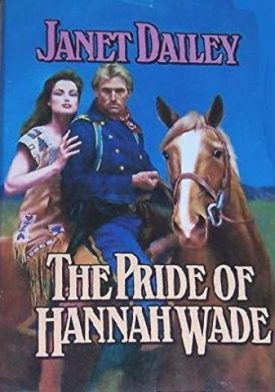 The Pride of Hannah Wade (Hardcover)