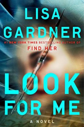 Look for Me (A D.D. Warren and Flora Dane Novel) (Hardcover)